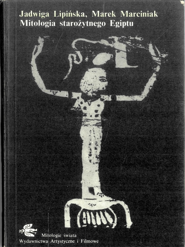 Lipińska Mitologia starożytnego Egiptu