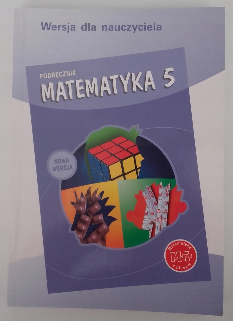 Matematyka Z Plusem Kl 5 MATEMATYKA z plusem 5 PODRĘCZNIK DLA NAUCZYCIELA - 11157154898