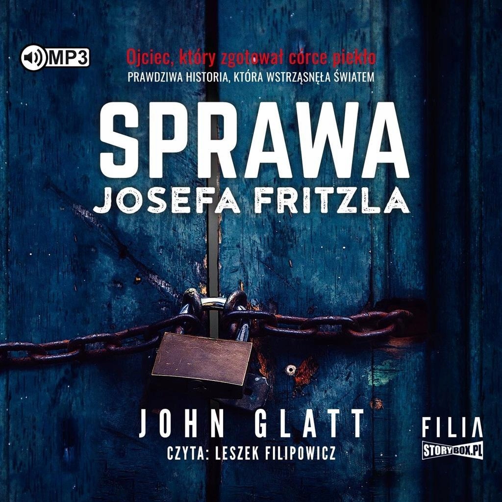 SPRAWA JOSEFA FRITZLA AUDIOBOOK, JOHN GLATT