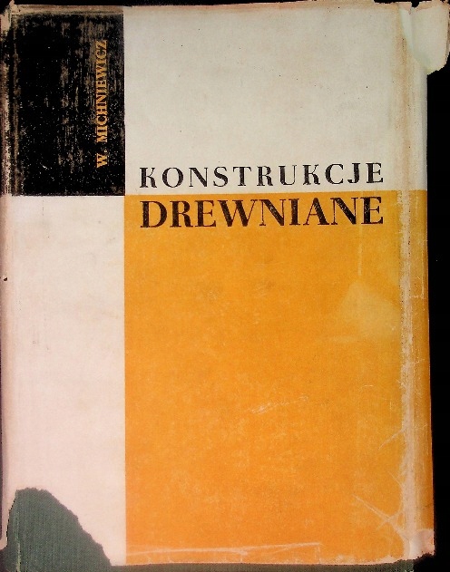 Wincenty Michniewicz - Konstrukcje drewniane