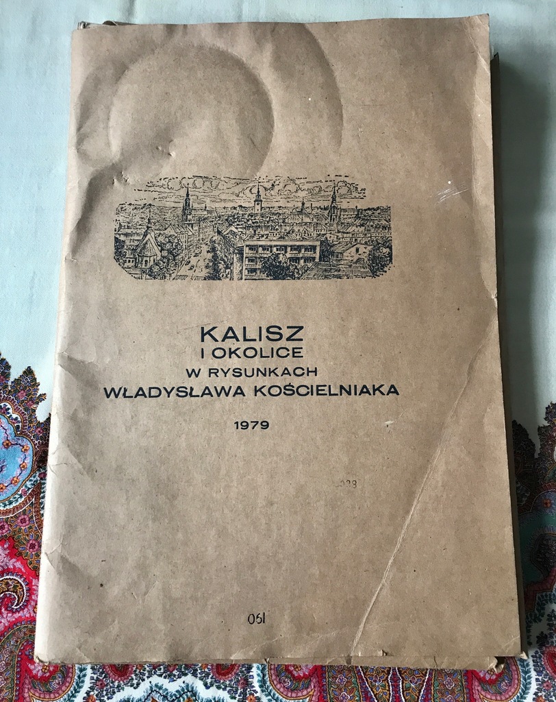 Kalisz i okolice w rysunkach W. Kościelniaka 1979