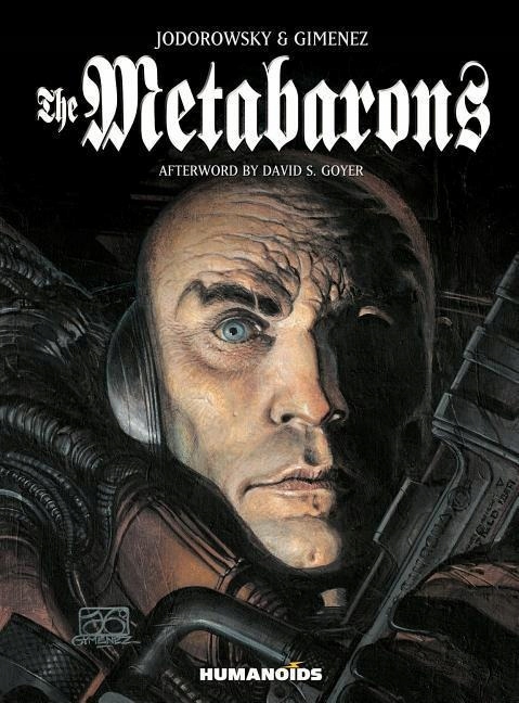 The Metabarons: Humanoids 40th Anniversary Edition ALEXANDRO JODOROWSKY