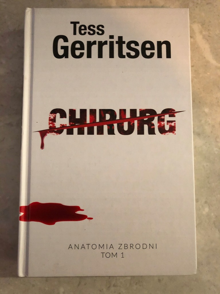 Ksiazka Chirurg Tess Gerritsen 8668482486 Oficjalne Archiwum Allegro