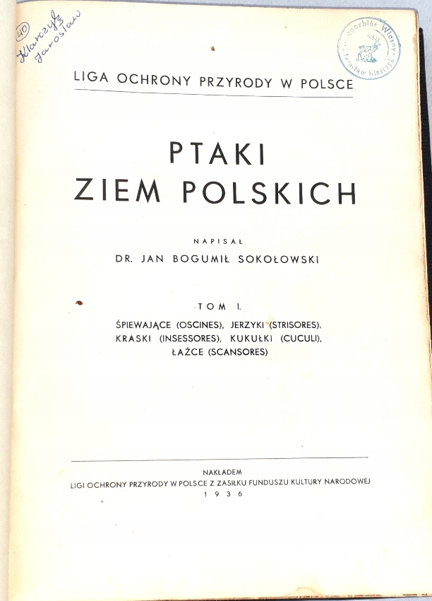 Купить СОКОЛОВСКИЙ - ПТИЦЫ ПОЛЬСКИХ ЗЕМЕЛЬ Т.1 1936: отзывы, фото, характеристики в интерне-магазине Aredi.ru
