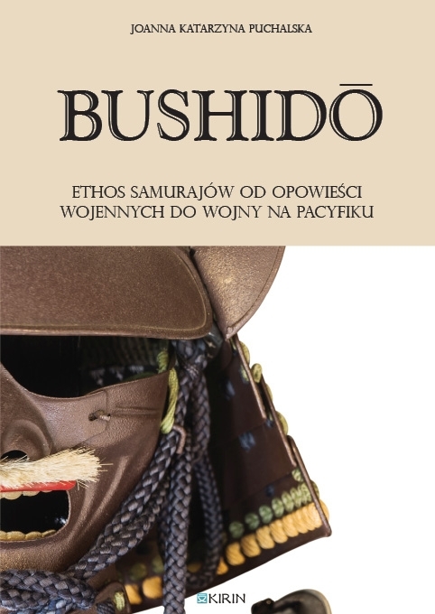 Bushidō. Ethos samurajów książka NOWA nowość 2016!