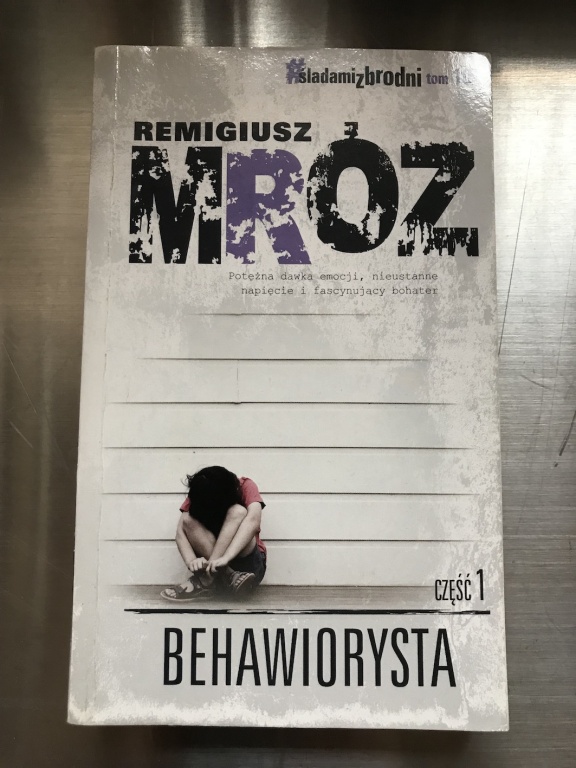 "Behawiorysta" część 1, Remigiusz Mróz