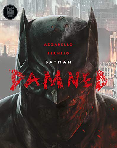 BATMAN: DAMNED - Brian Azzarello [KOMIKS]