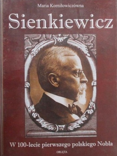 Sienkiewicz w 100 lecie pierwszego polskiego