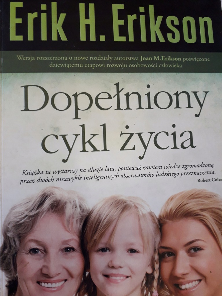 Erik H. Erikson DOPEŁNIONY CYKL ŻYCIA
