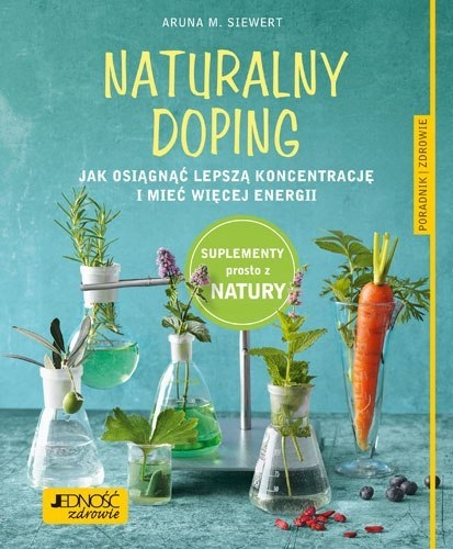 Naturalny doping jak osiągnąć lepszą koncentrację