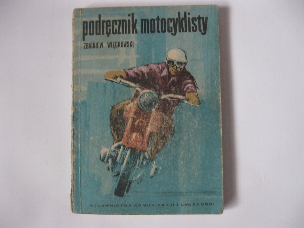 WIECKOWSKI -PODRECZNIK MOTOCYKLISTY-1 wyd.1969