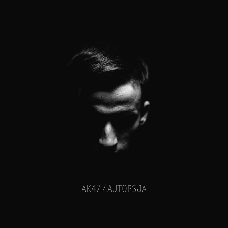 AK-47 - Autopsja / Jano, Hinol, PW, Polska Wersja