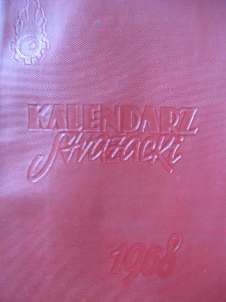 Straż Pożarna KALENDARZ POŻARNICZY OSP 1958