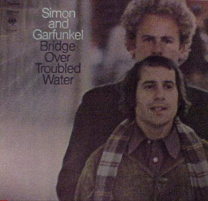 Simon And Garfunkel ‎– Bridge Over Troubled Water