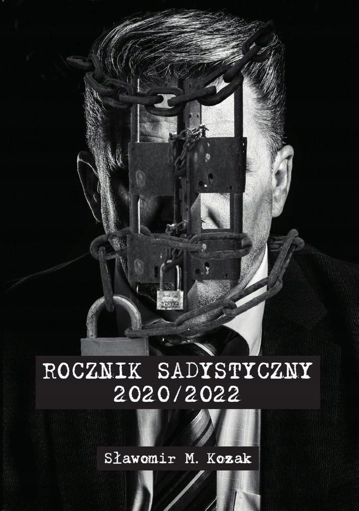 ROCZNIK SADYSTYCZNY 2020/2022, SŁAWOMIR M. KOZAK