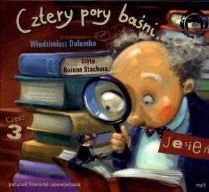 CZTERY PORY BAŚNI. JESIEŃ. CZĘŚĆ 3 AUDIOBOOK