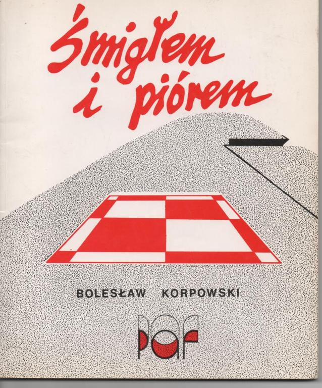 Śmigłem i piórem BOLESŁAW KORPOWSKI   /PDF/
