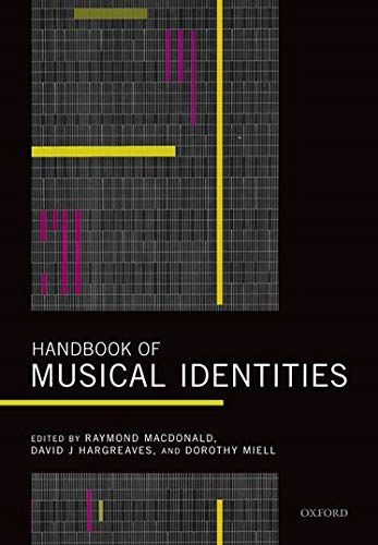 HANDBOOK OF MUSICAL IDENTITIES - Raymond MacDonald