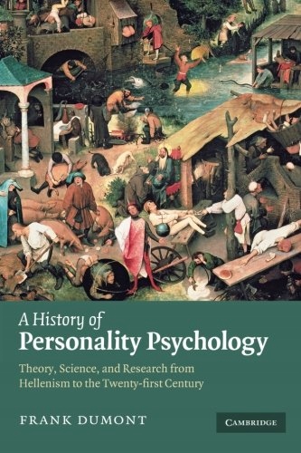 Dumont, Frank A History of Personality Psychology: