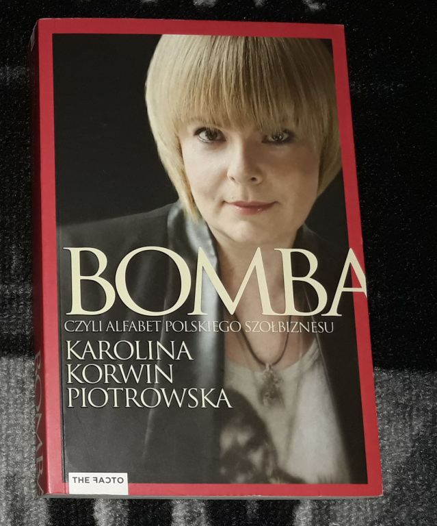Bomba - Karolina Korwin Piotrowska
