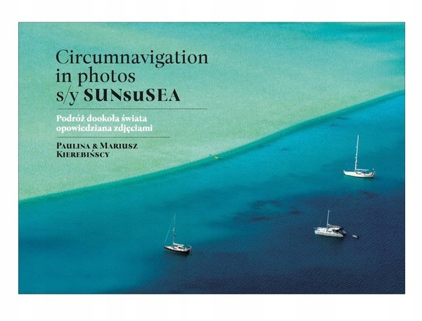 Circumnavigation in photos s/y SunsuSea.