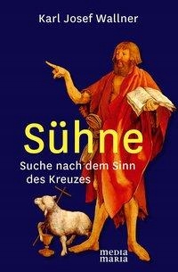 Sühne Wallner Karl Josef