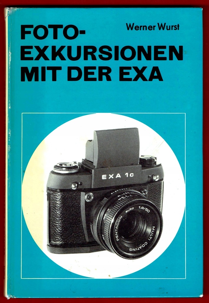 Fotoexkursionen mit der Exa - Werner Wurst 1986 r