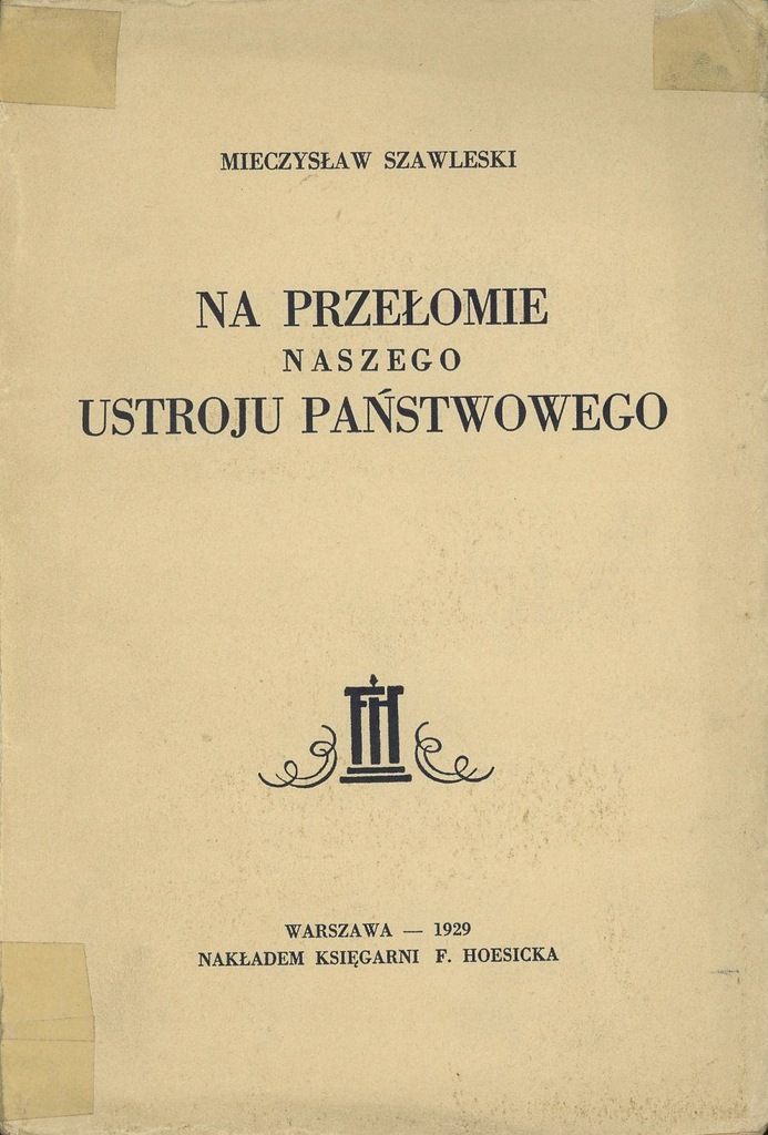 NA PRZEŁOMIE Szwleski ustrój konstytucja sanacja