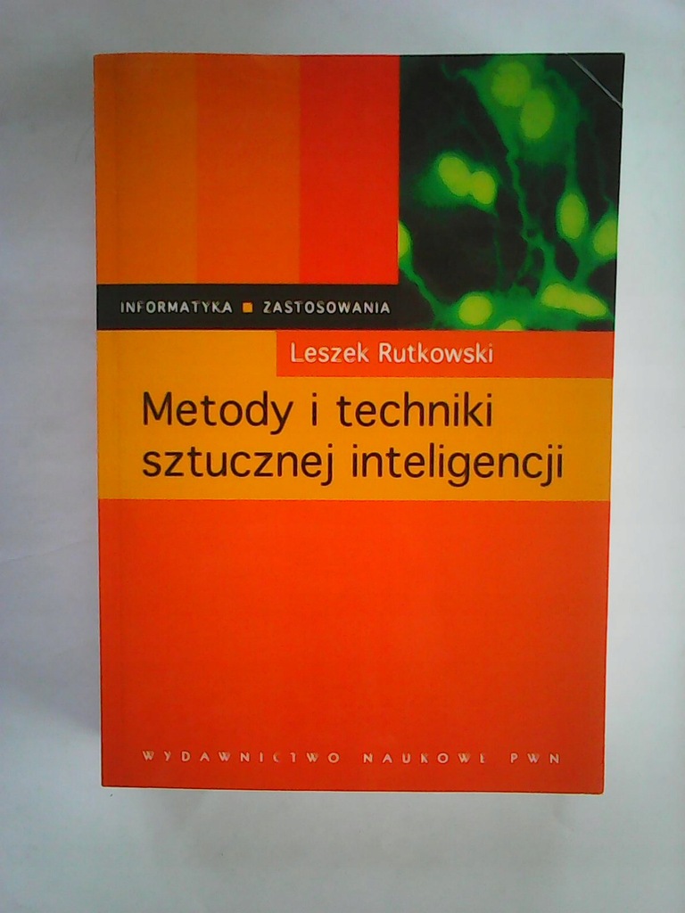 METODY I TECHNIKI SZTUCZNEJ INTELIGENCJI RUTKOWSKI