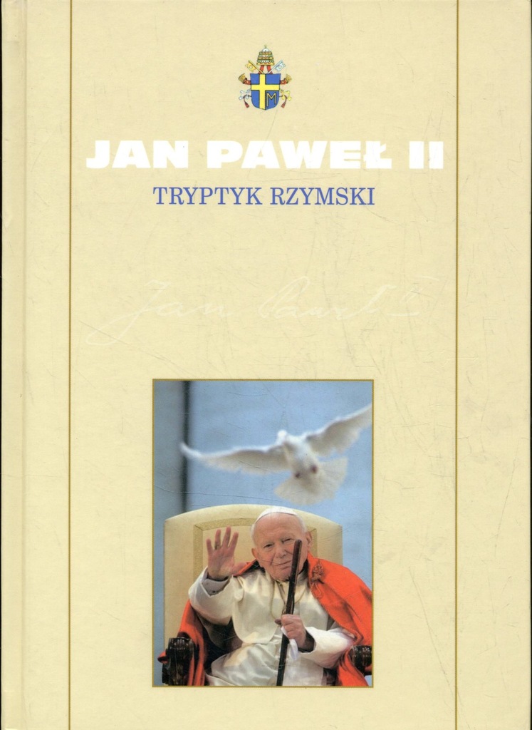 Jan Paweł II Tryptyk Rzymski
