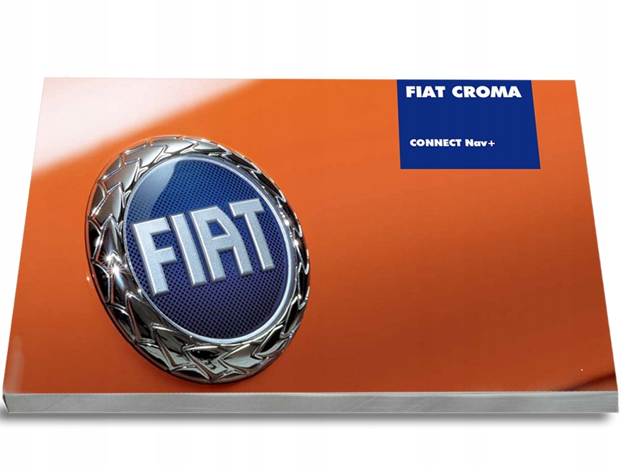 Fiat Croma Nawigacja + Radio Instrukcja Obsługi