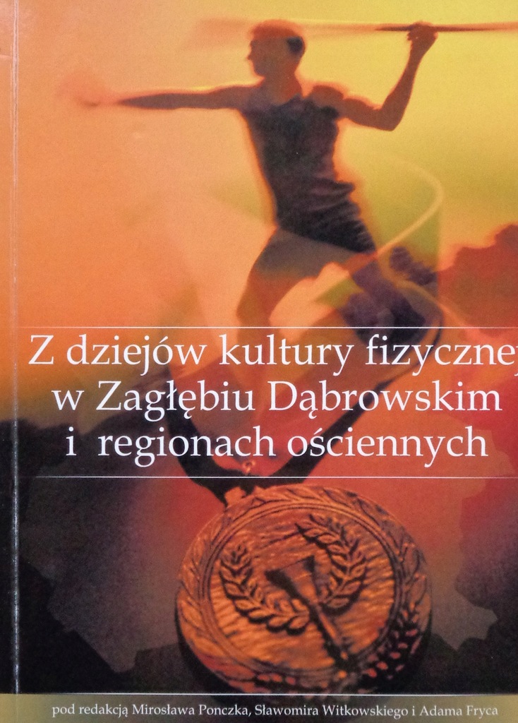 Z dziejów kultury fizycznej w Zagłębiu Dąbrowskim