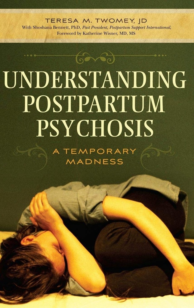 Teresa Twomey - Understanding Postpartum Psychosis