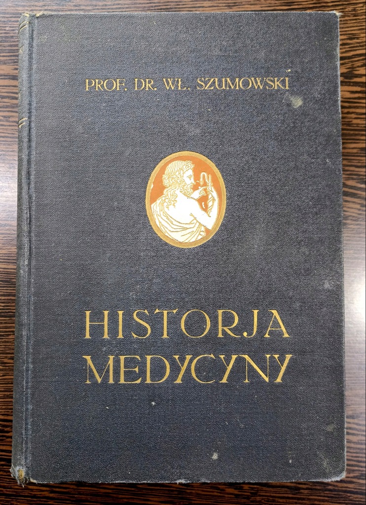 645 Historia medycyny Prof.Dr.Władysław Szumowski