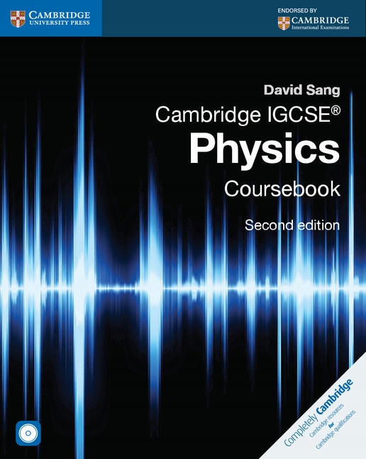 Cambridge IGCSE Physics. Coursebook. David Sang