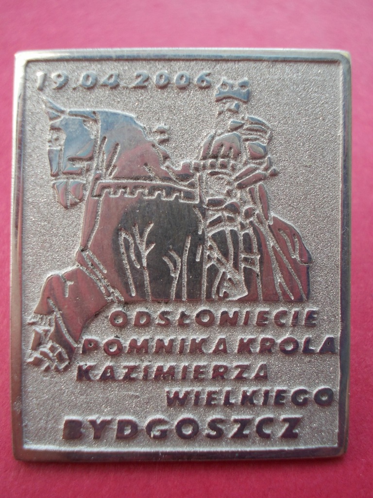Odznaka pamiątkowa odsłonięcie pomnika króla Kazimierza Wielkiego, srebrna.