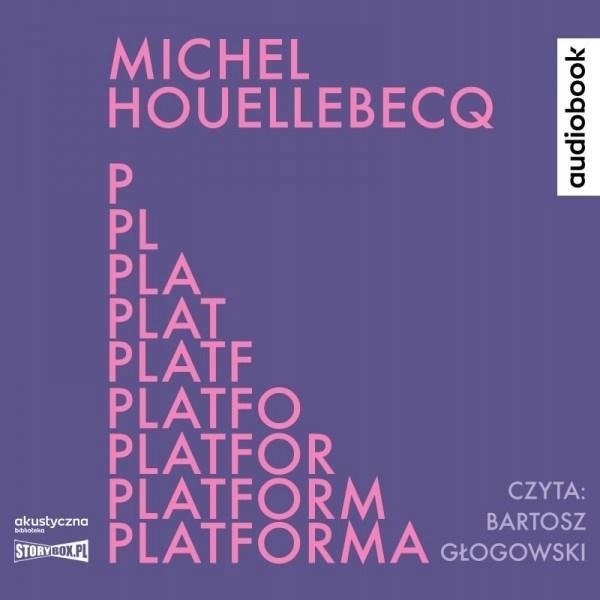 PLATFORMA, MICHEL HOUELLEBECQ