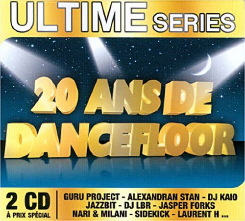ULTIME SERIES+20 ANS DE DANCEFLOOR: GURU PROJECT - ALEXANDRAN STAN - DJ KAI