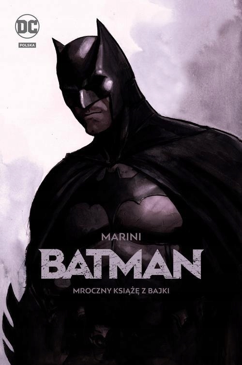 BATMAN MROCZNY KSIĄŻĘ Z BAJKI, MARINI ENRICO