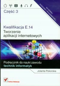 Kwalifikacja E.14.Tworzenie aplikacji..cz.3