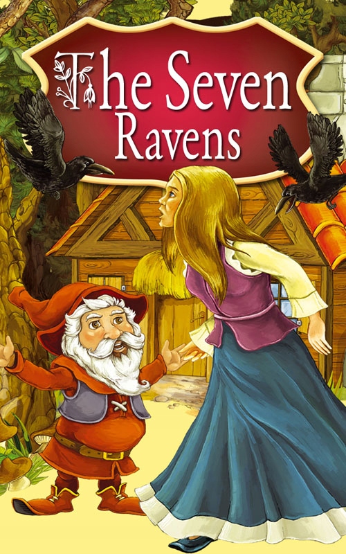 The Seven Ravens. Fairy Tales - e-book