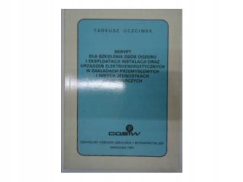 Skrypt dla szkolenia osób dozoru i eksploatacji in