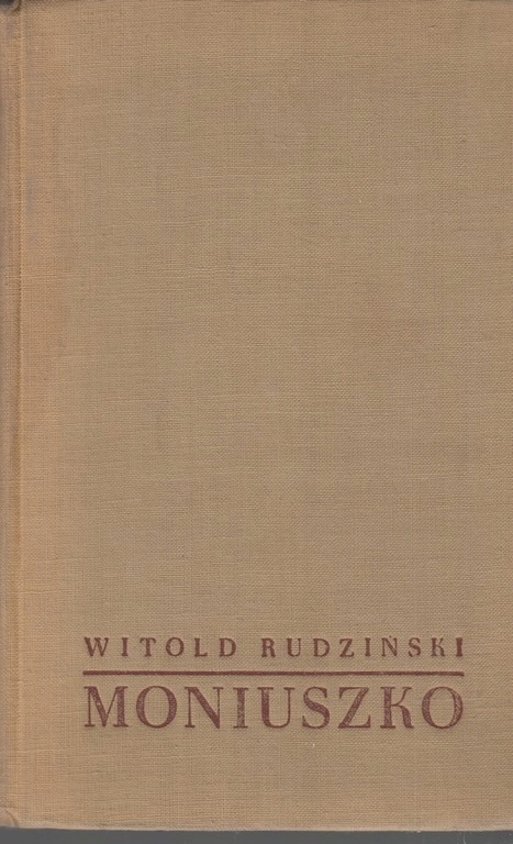 Witold Rudziński - Moniuszko