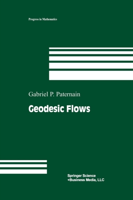 Paternain, Gabriel P. Geodesic Flows: 180 (Progres