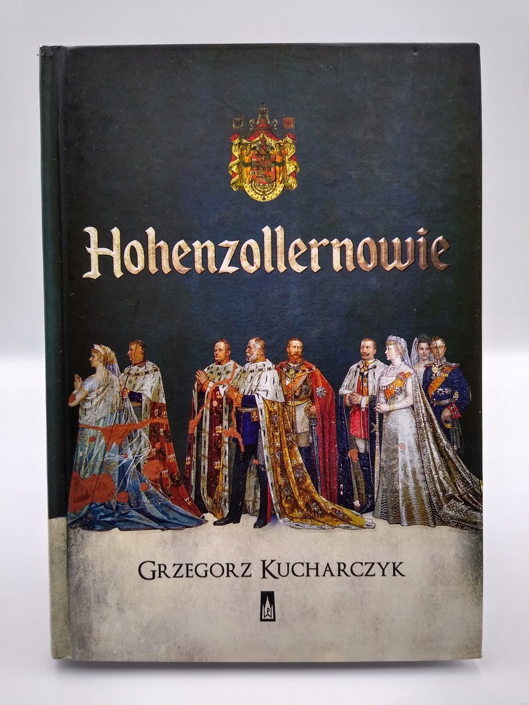 Hohenzollernowie Grzegorz Kucharczyk