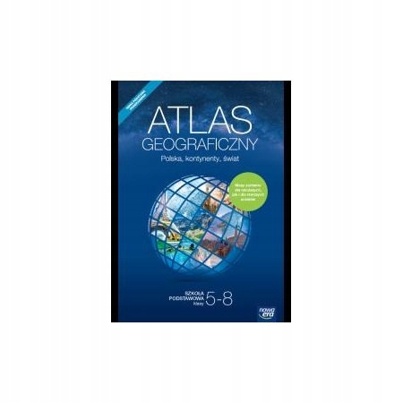 ATLAS GEOGRAFICZNY KL. 5-8 SP POLSKA KONTYNENTY NE