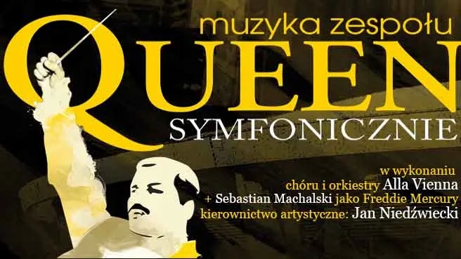 Muzyka zespołu QUEEN Symfonicznie, Łódź