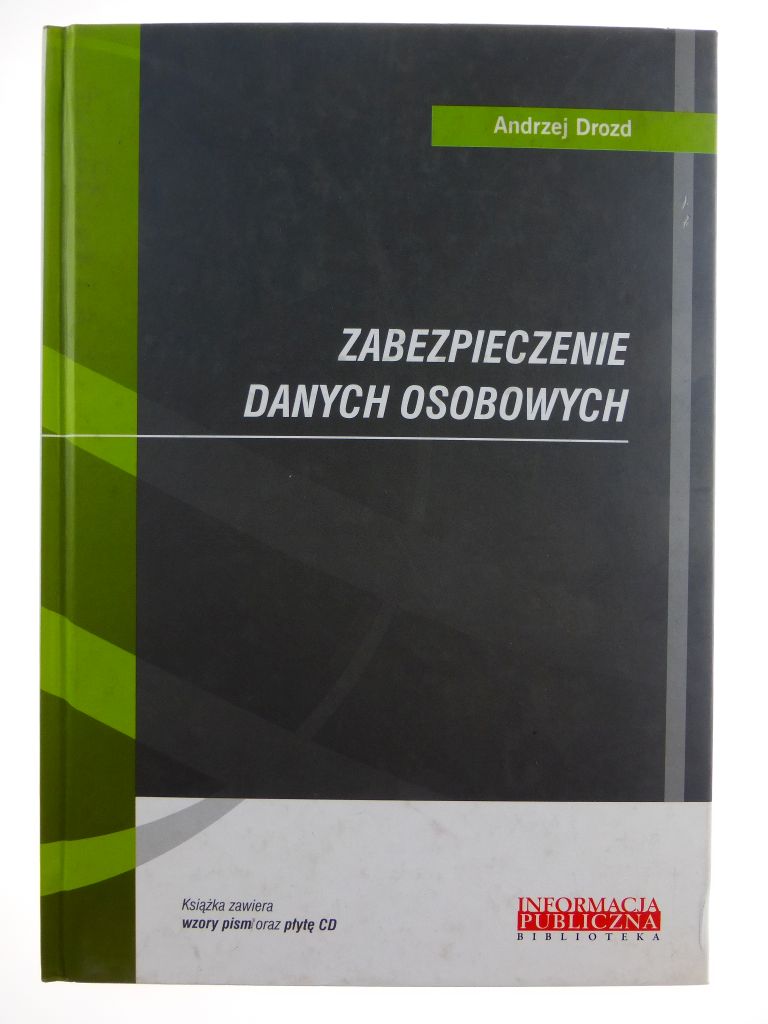 Zabezpieczenie danych osobowych - Andrzej Drozd