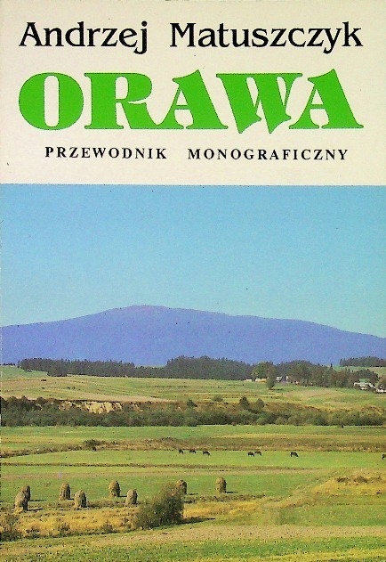Andrzej Matuszczyk - Orawa