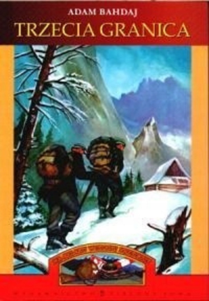 TRZECIA GRANICA Adam Bahdaj